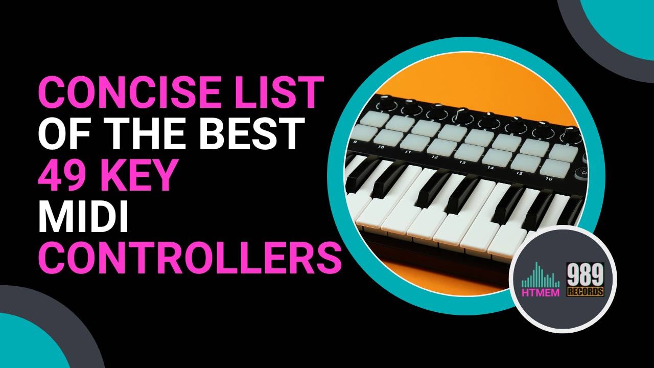 The Best 49 Key MIDI Controller A Concise Review HTMEM