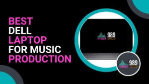The Best Dell Laptop for Music Production - 82
